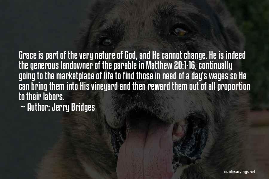 God Is Generous Quotes By Jerry Bridges