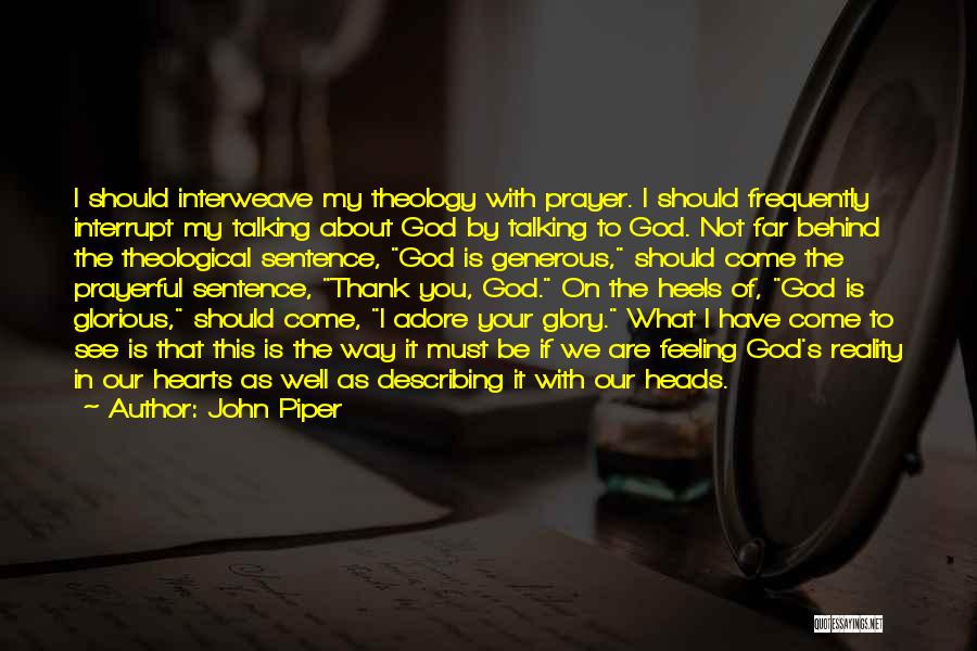 God Is Generous Quotes By John Piper