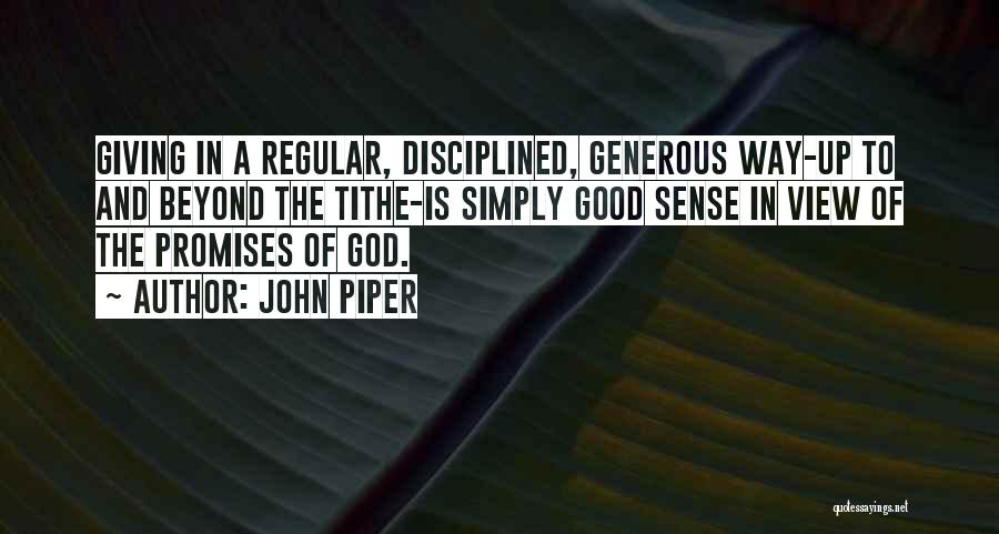 God Is Generous Quotes By John Piper