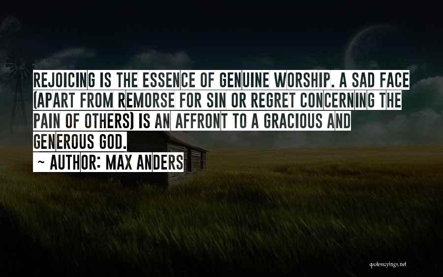 God Is Generous Quotes By Max Anders