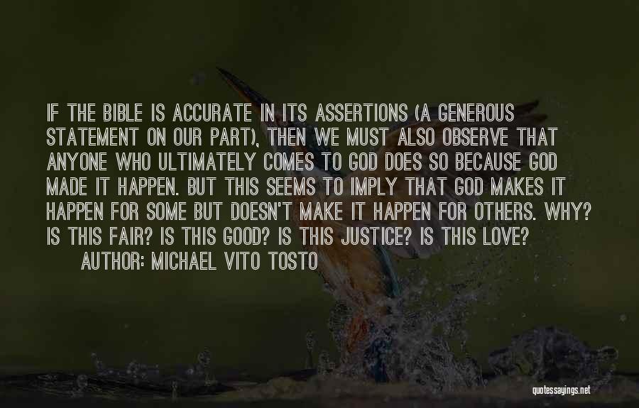 God Is Generous Quotes By Michael Vito Tosto