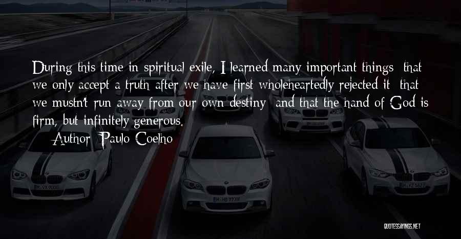 God Is Generous Quotes By Paulo Coelho