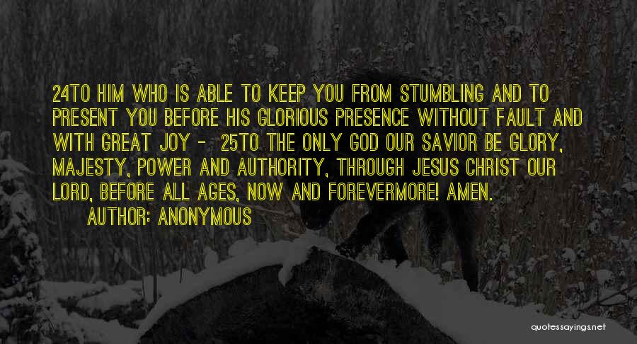 God Is Glorious Quotes By Anonymous