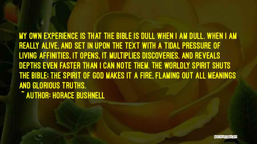 God Is Glorious Quotes By Horace Bushnell
