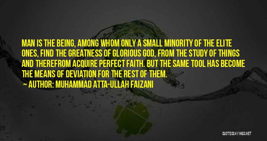 God Is Glorious Quotes By Muhammad Atta-ullah Faizani