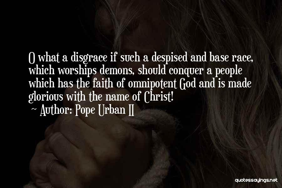 God Is Glorious Quotes By Pope Urban II