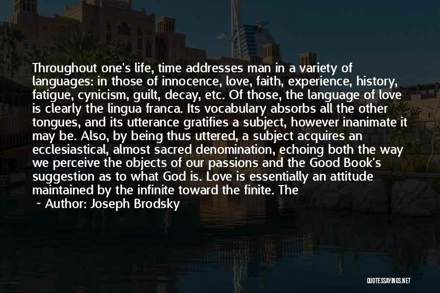 God Is Good All Time Quotes By Joseph Brodsky