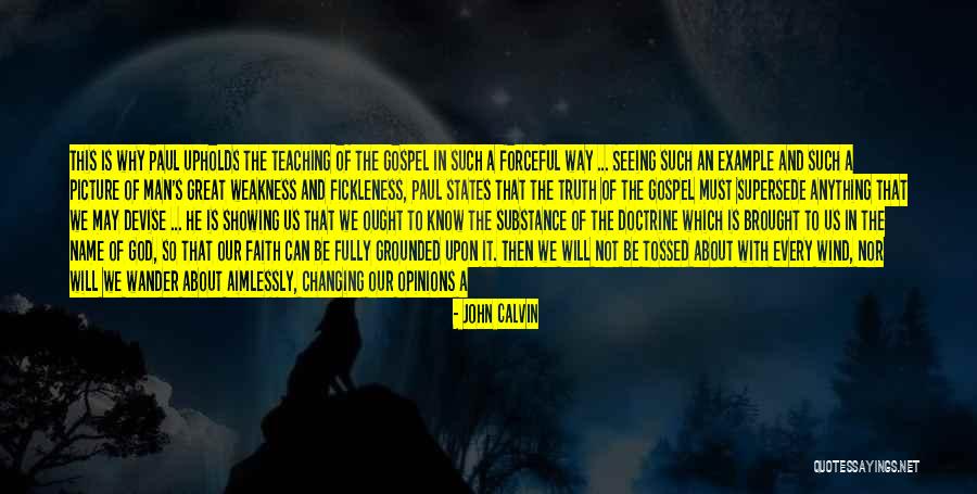 God Is Great Picture Quotes By John Calvin