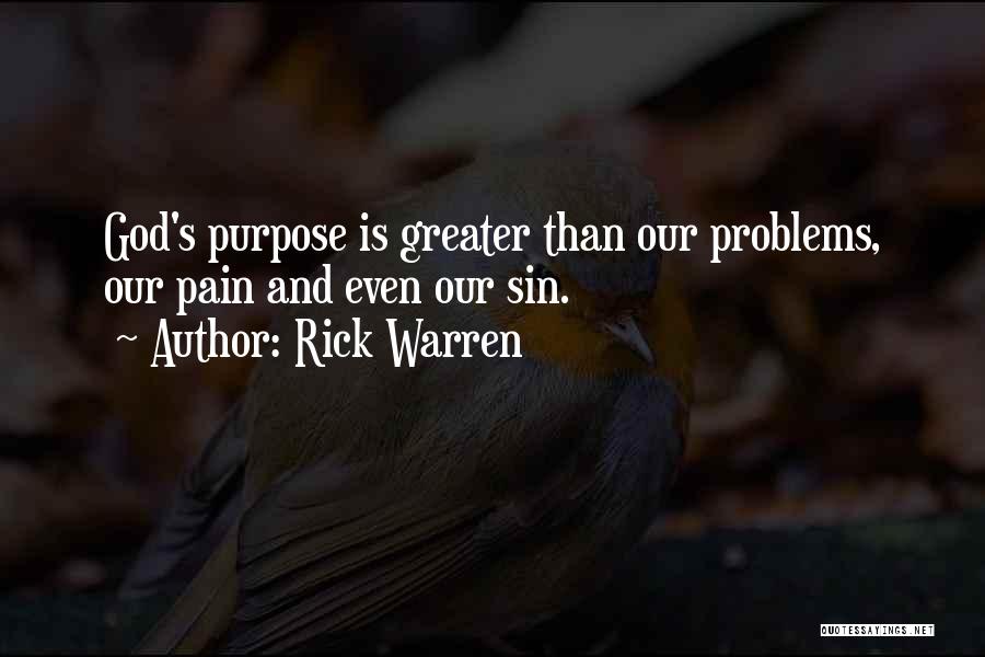 God Is Greater Than Any Problem Quotes By Rick Warren