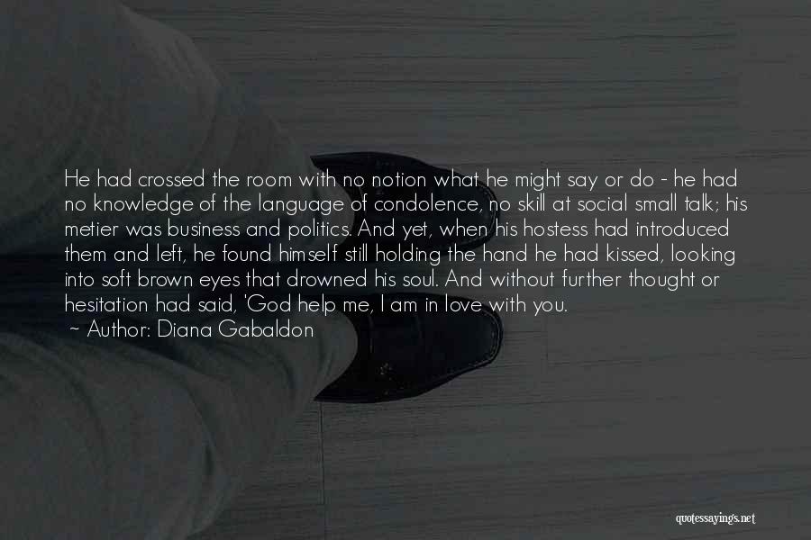 God Is Holding Your Hand Quotes By Diana Gabaldon