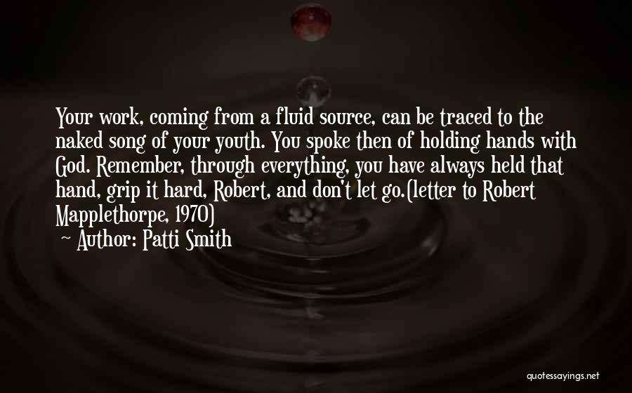 God Is Holding Your Hand Quotes By Patti Smith