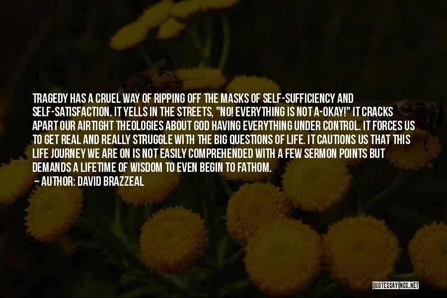 God Is In Control Of Everything Quotes By David Brazzeal