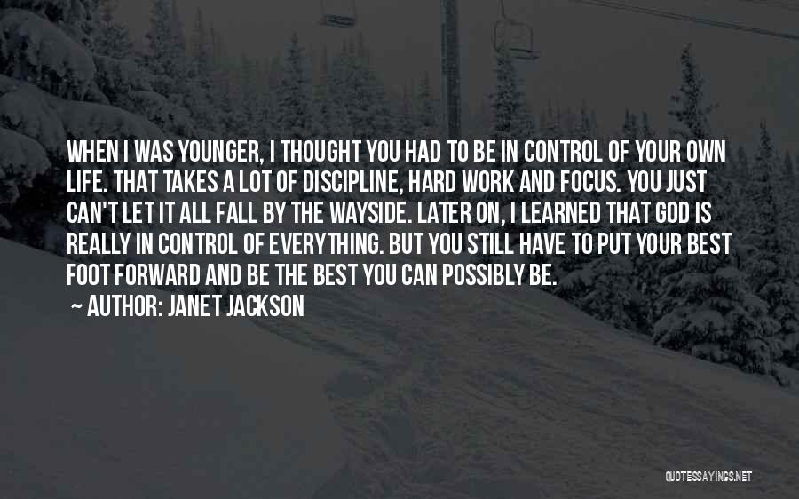 God Is In Control Of Everything Quotes By Janet Jackson