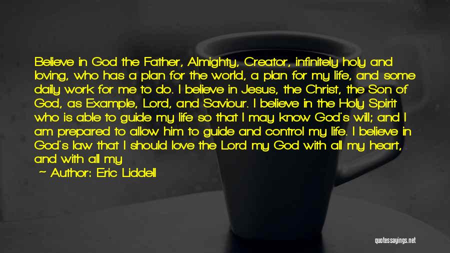 God Is In Control Of My Life Quotes By Eric Liddell