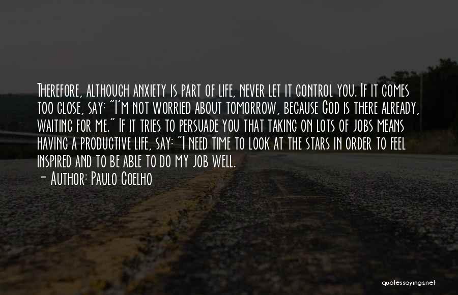 God Is In Control Of My Life Quotes By Paulo Coelho