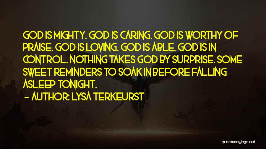 God Is In Control Quotes By Lysa TerKeurst