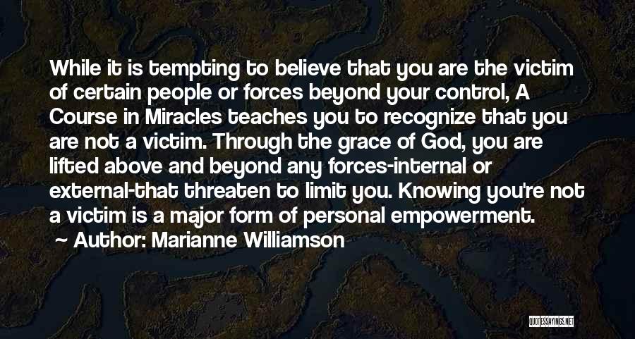 God Is In Control Quotes By Marianne Williamson