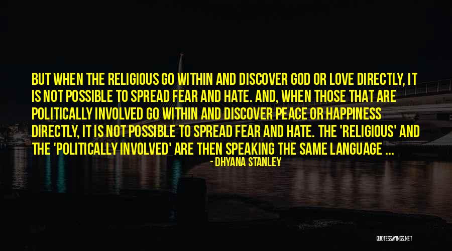 God Is Involved Quotes By Dhyana Stanley God Is Involved Quotes By Dhyana Stanley