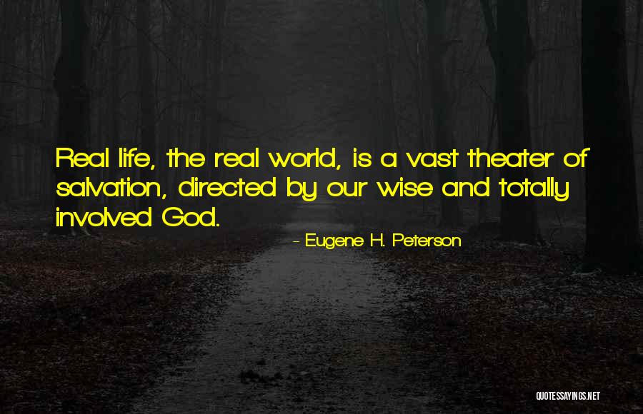 God Is Involved Quotes By Eugene H. Peterson God Is Involved Quotes By Eugene H. Peterson