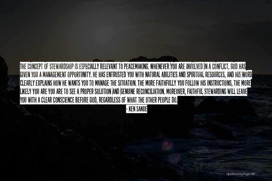 God Is Involved Quotes By Ken Sande God Is Involved Quotes By Ken Sande