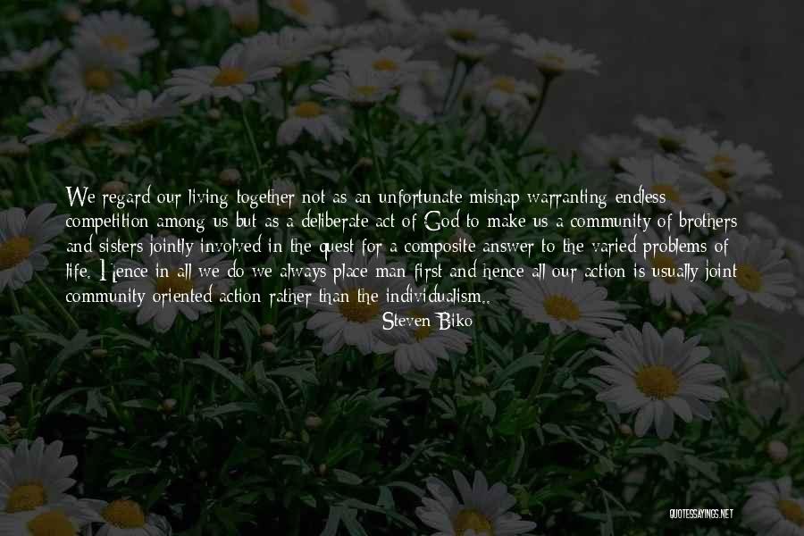 God Is Involved Quotes By Steven Biko God Is Involved Quotes By Steven Biko