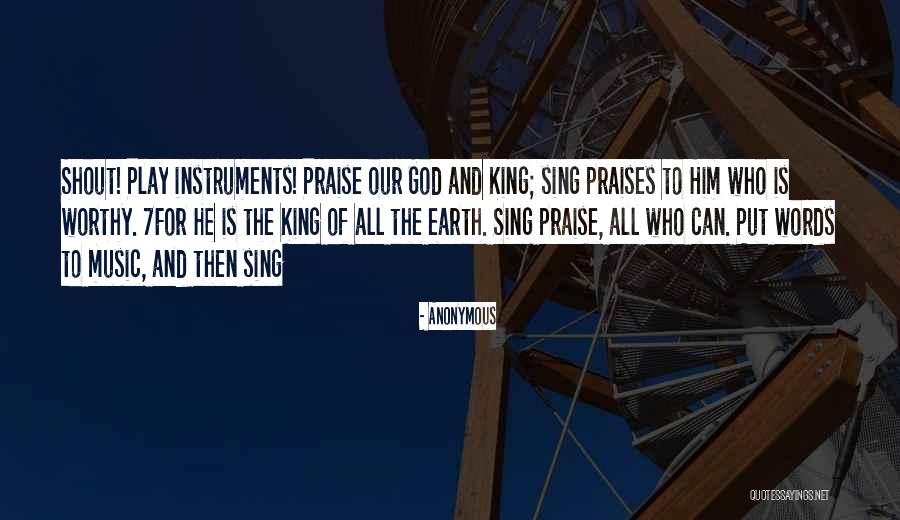 God Is King Quotes By Anonymous God Is King Quotes By Anonymous