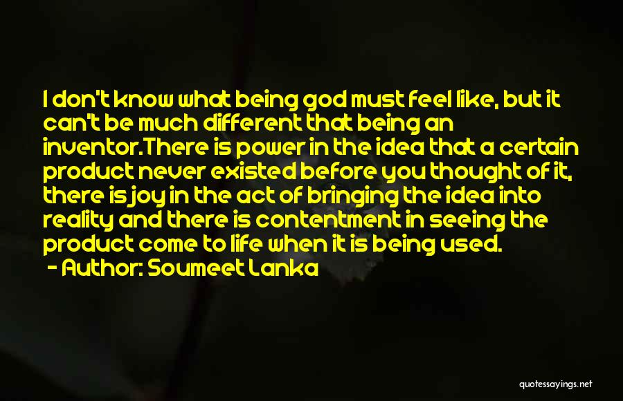 God Is Like A Quotes By Soumeet Lanka