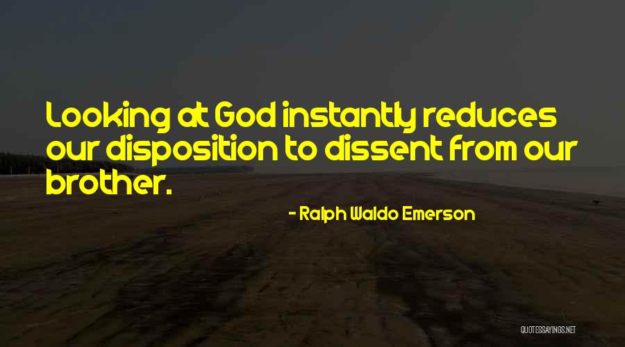 God Is Looking Out For Me Quotes By Ralph Waldo Emerson