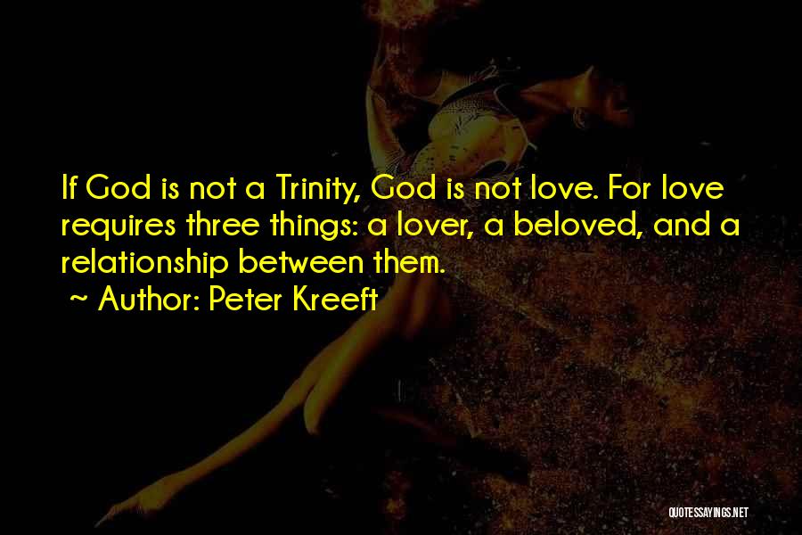 God Is Love Catholic Quotes By Peter Kreeft