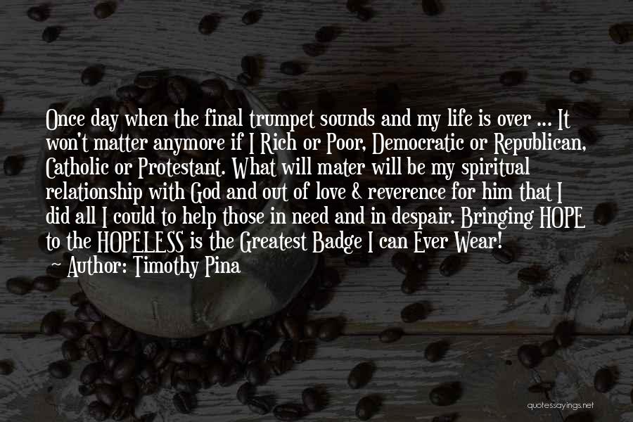 God Is Love Catholic Quotes By Timothy Pina
