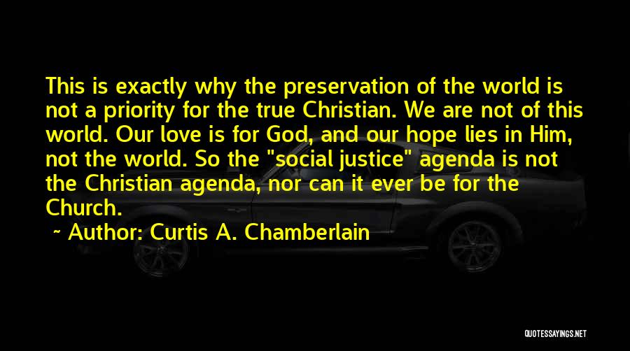 God Is Love Christian Quotes By Curtis A. Chamberlain