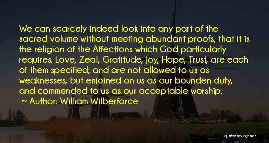 God Is Love Not Religion Quotes By William Wilberforce