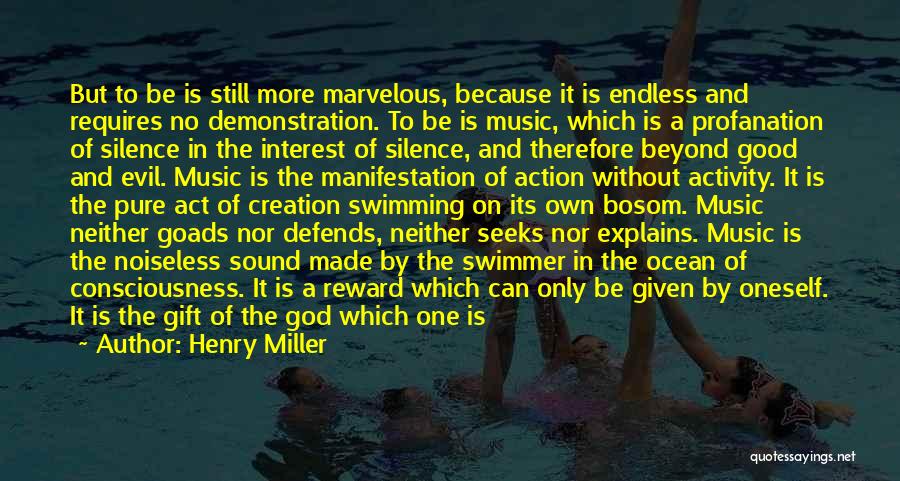 God Is Marvelous Quotes By Henry Miller