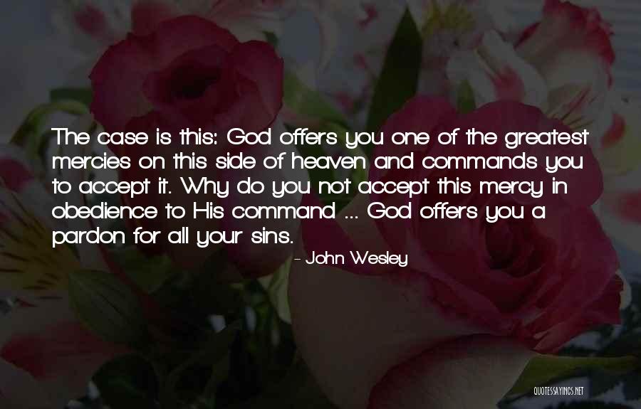 God Is Mercy Quotes By John Wesley