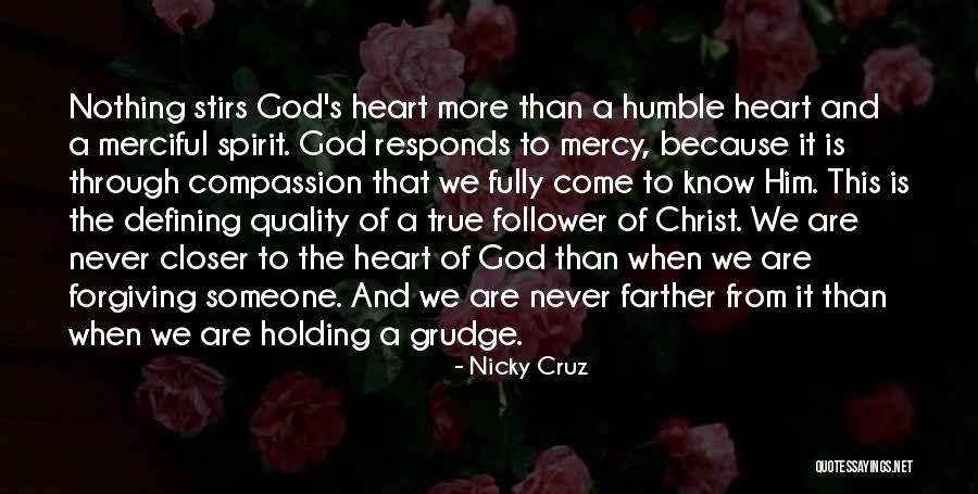 God Is Mercy Quotes By Nicky Cruz