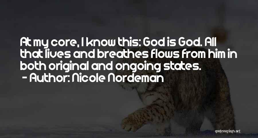 God Is My All Quotes By Nicole Nordeman