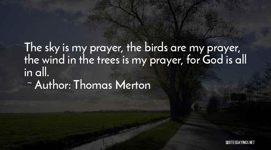 God Is My All Quotes By Thomas Merton