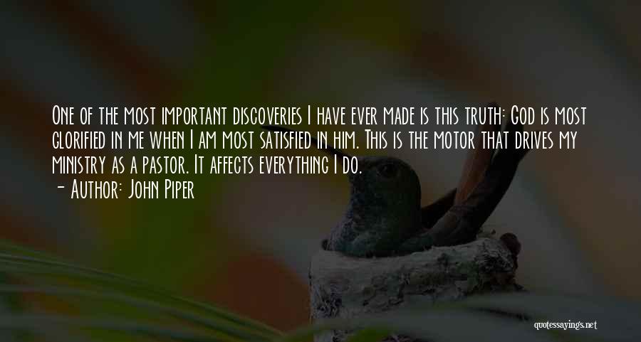 God Is My Everything Quotes By John Piper