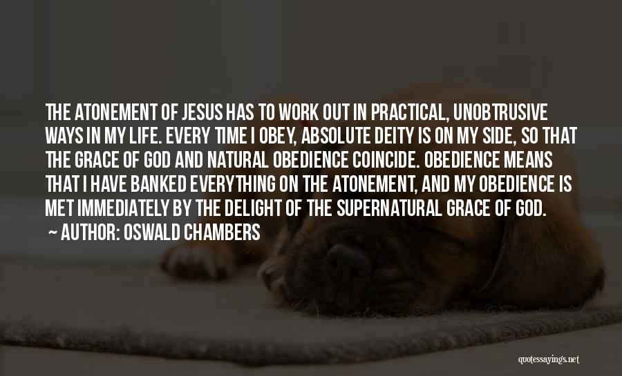 God Is My Everything Quotes By Oswald Chambers
