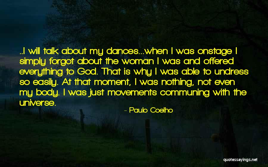 God Is My Everything Quotes By Paulo Coelho