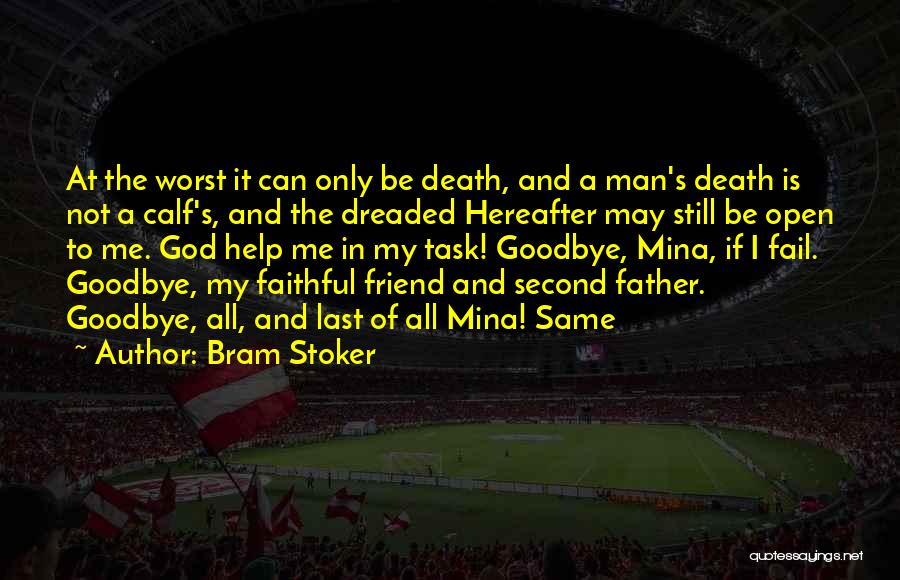 God Is My Father Quotes By Bram Stoker