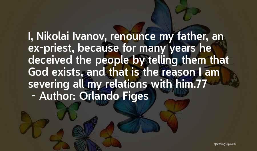 God Is My Father Quotes By Orlando Figes