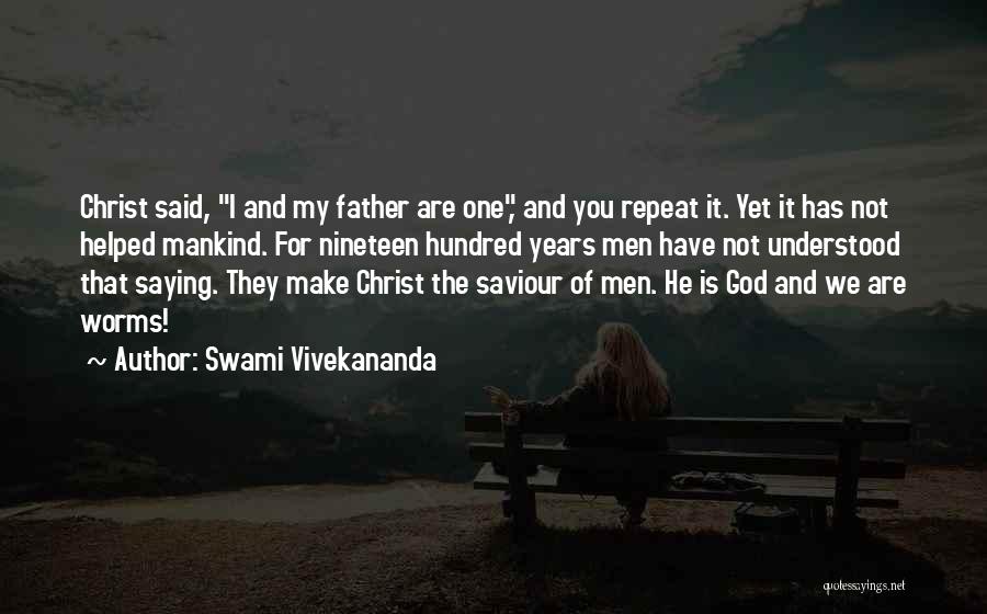 God Is My Father Quotes By Swami Vivekananda