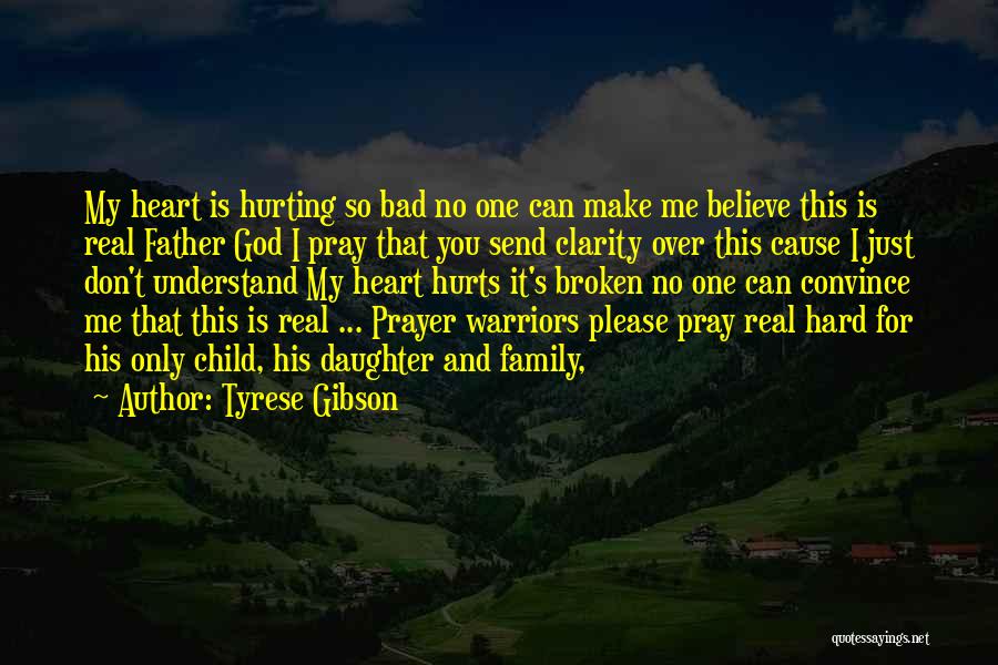 God Is My Father Quotes By Tyrese Gibson