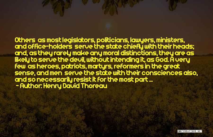 God Is My Hero Quotes By Henry David Thoreau