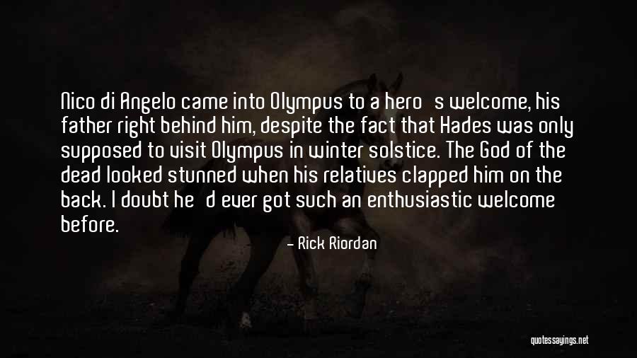 God Is My Hero Quotes By Rick Riordan