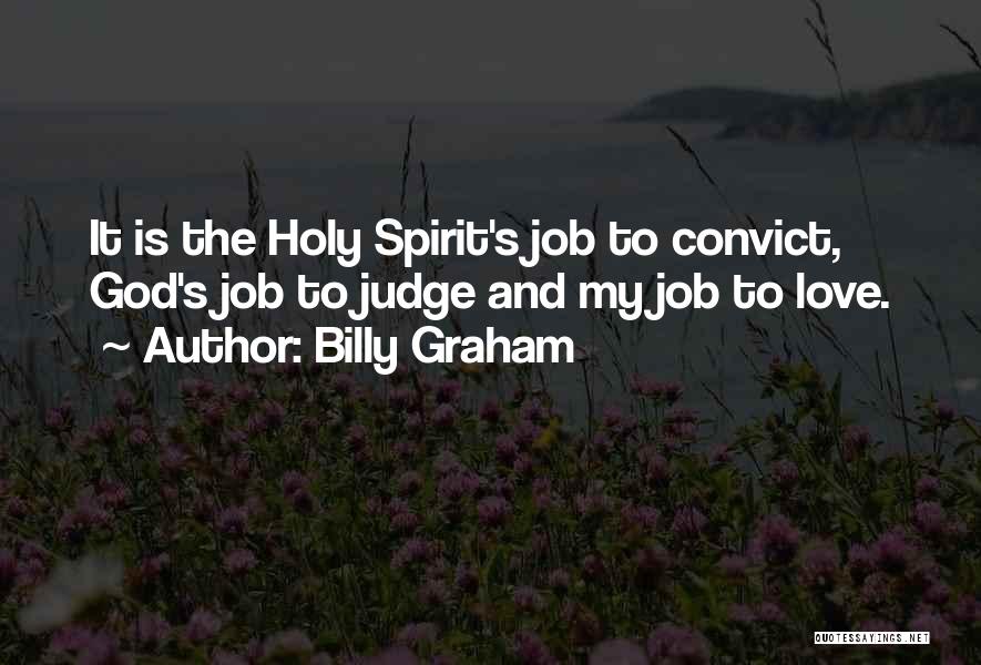 God Is My Judge Quotes By Billy Graham