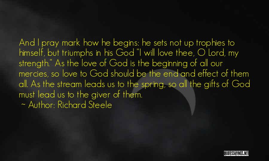 God Is My Love Quotes By Richard Steele