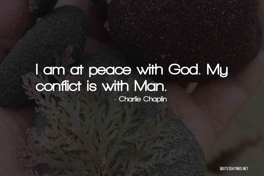 God Is My Man Quotes By Charlie Chaplin God Is My Man Quotes By Charlie Chaplin