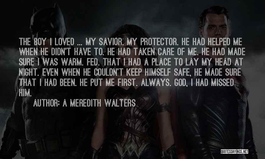 God Is My Protector Quotes By A Meredith Walters